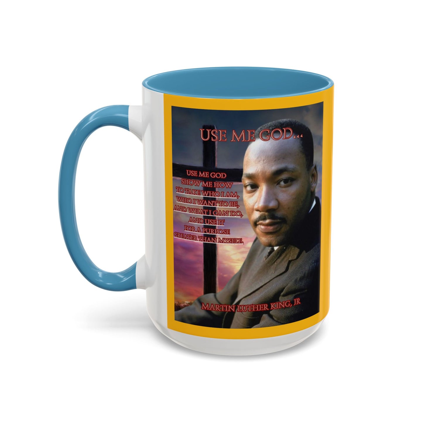 Use Me God, MLK Jr Yellow Accent Mug by theGreenDragonTavern.shop