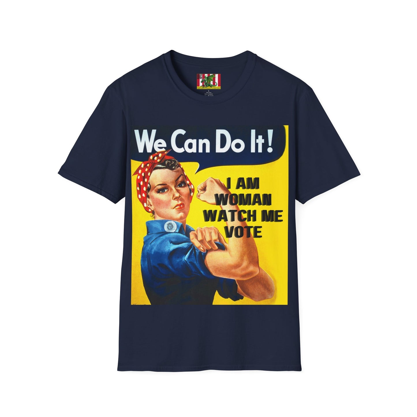 I Am Woman Watch Me Vote Rosie Dark colors Unisex T-Shirt by theGreenDragonTavern.shop