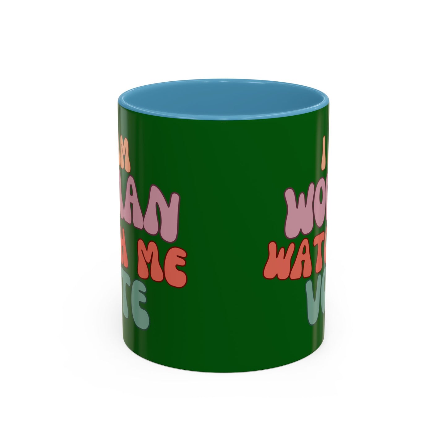 I Am Woman Watch Me Vote Dark Green Accent Mug by theGreenDragonTavern.shop