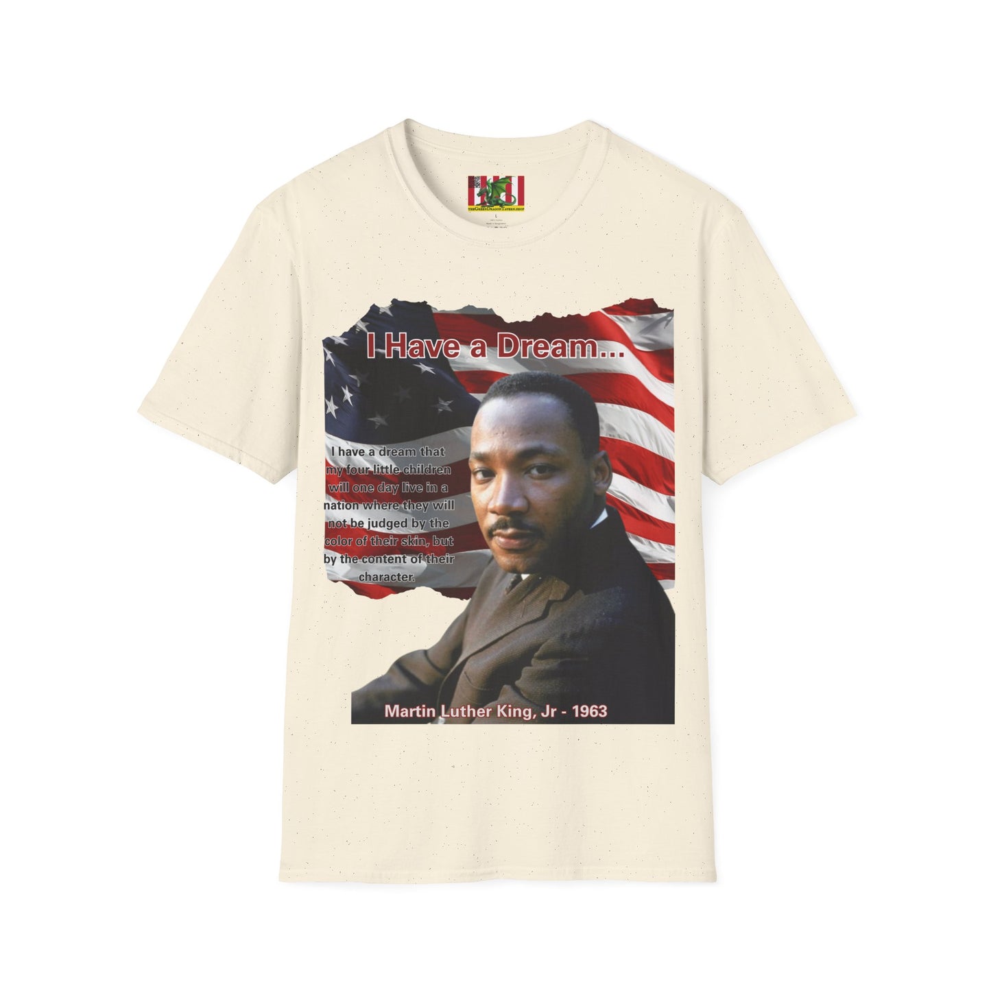 "I Have a Dream" MLKJr Light colors Unisex T-Shirt by theGreenDragonTavern.shop