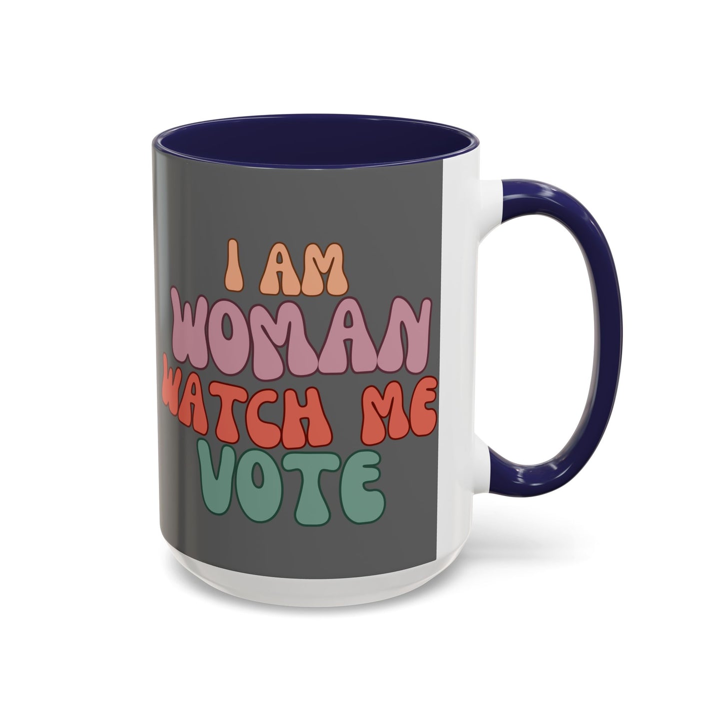 I Am Woman Watch Me Vote Grey Accent Mug by theGreenDragonTavern.shop