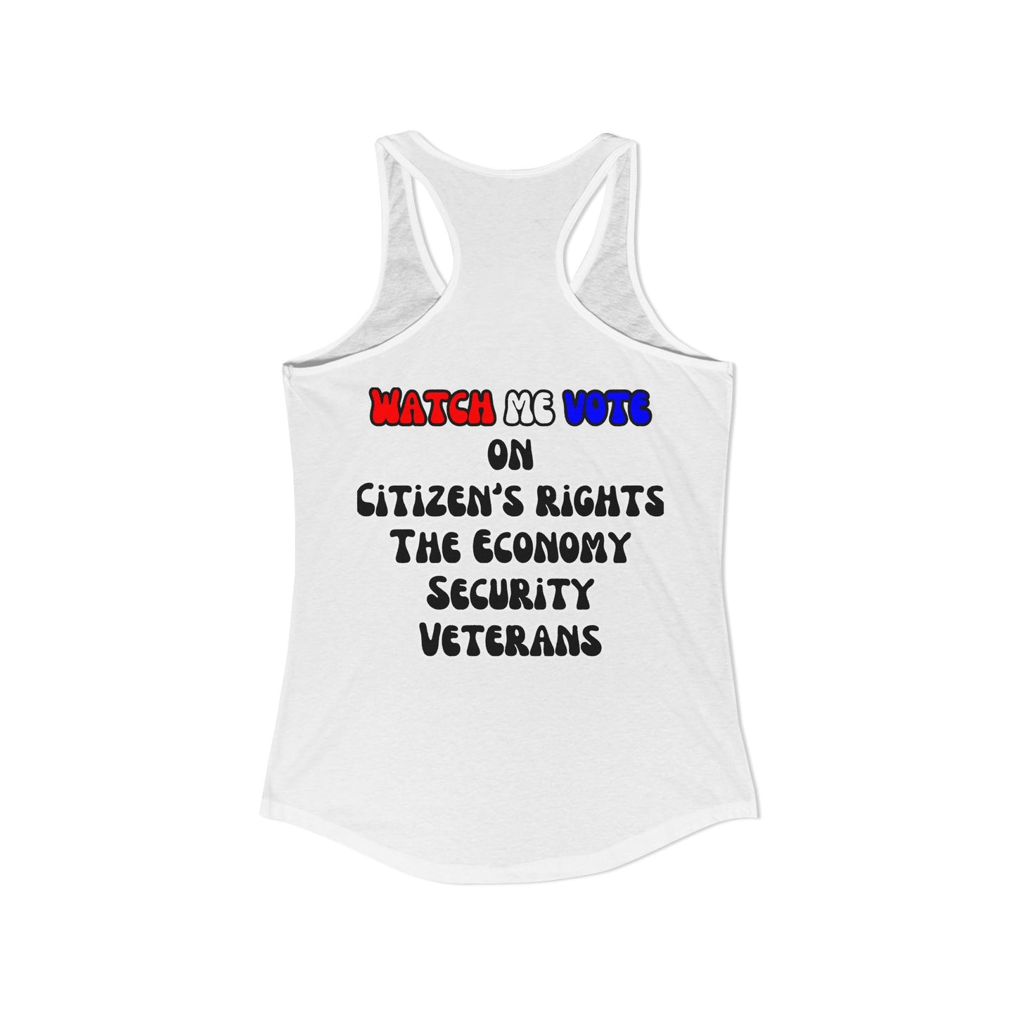 2-sided, I Am Woman Watch Me Vote Women's Racerback Tank Top by theGreenDragonTavern.shop