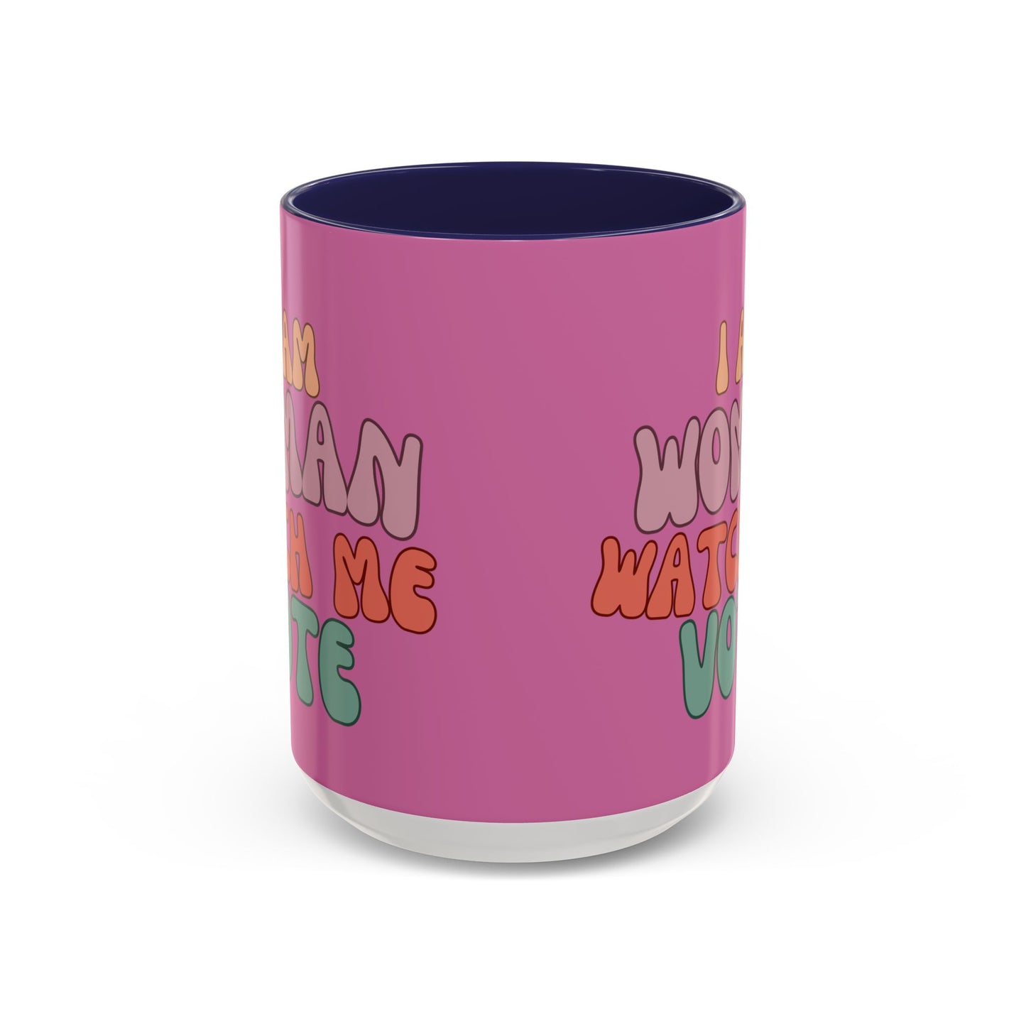 I Am Woman Watch Me Vote Pink Accent Mug by theGreenDragonTavern.shop