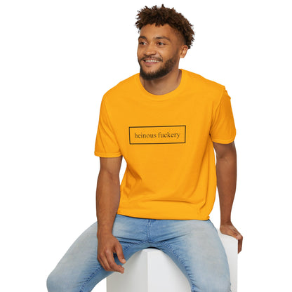 Heinous Fuckery Light colors Unisex T-Shirt by theGreenDragonTavern.shop