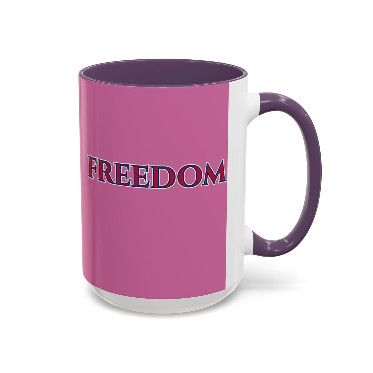 Freedom, Pink Accent Mug by theGreenDragonTavern.shop