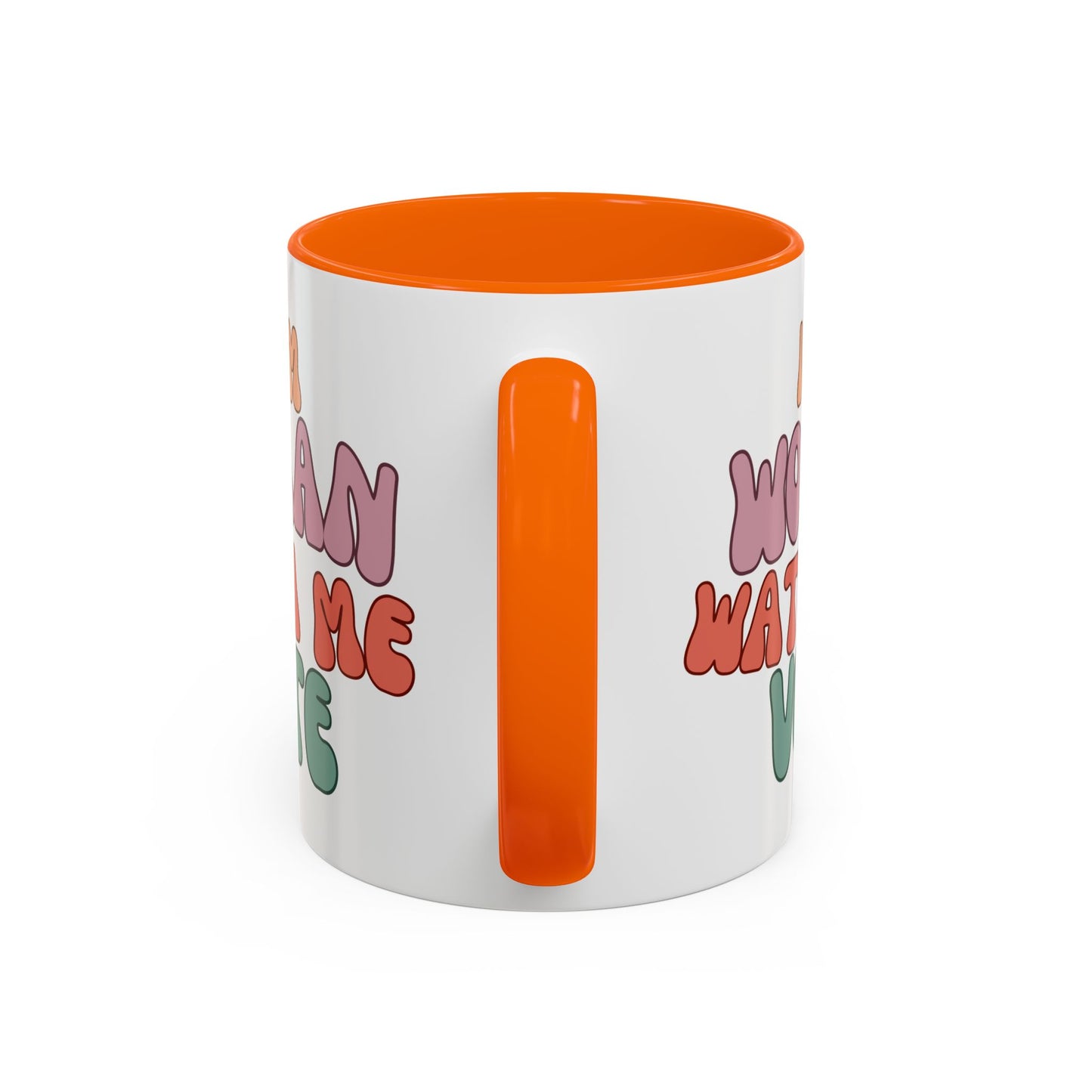 I Am Woman Watch Me Vote White Accent Mug by theGreenDragonTavern.shop