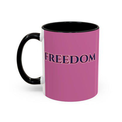 Freedom, Pink Accent Mug by theGreenDragonTavern.shop