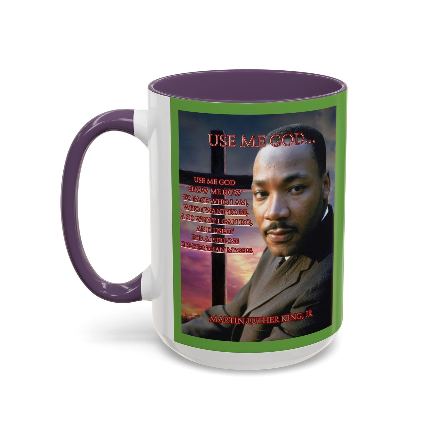Use Me God, MLK Jr Green Accent Mug by theGreenDragonTavern.shop