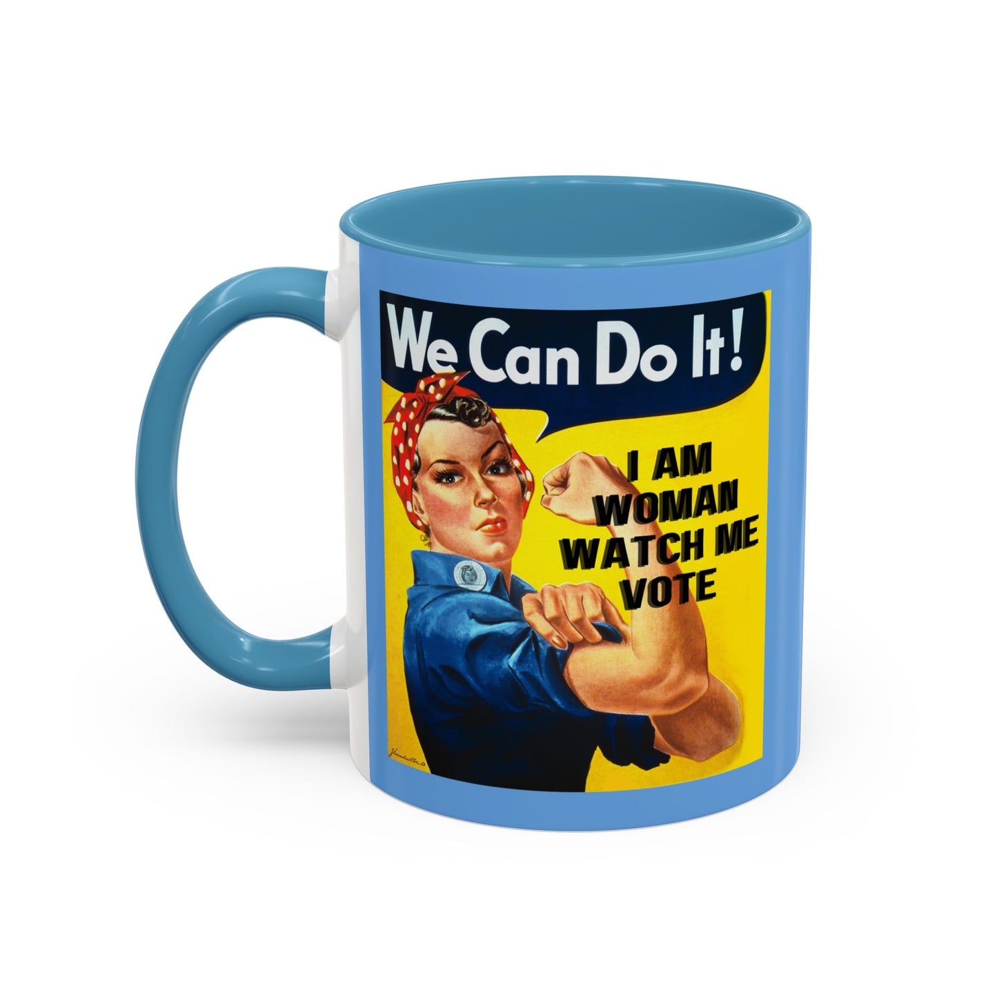 I Am Woman Watch Me Vote Rosie Light Blue Accent Mug by theGreenDragonTavern.shop