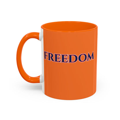 Freedom, Orange Accent Mug by theGreenDragonTavern.shop