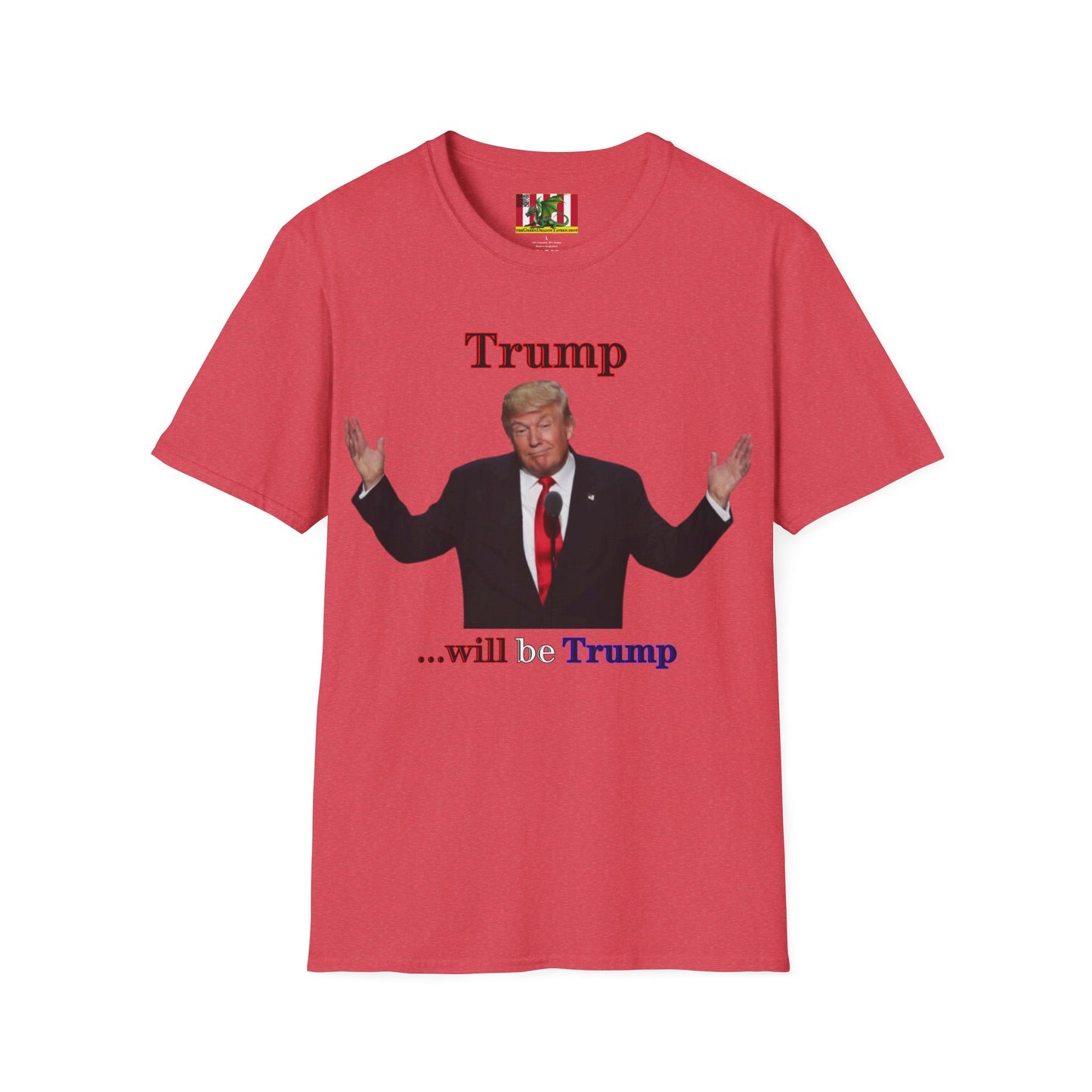 Trump...will be Trump Light colors Unisex T-Shirt by theGreenDragonTavern.shop