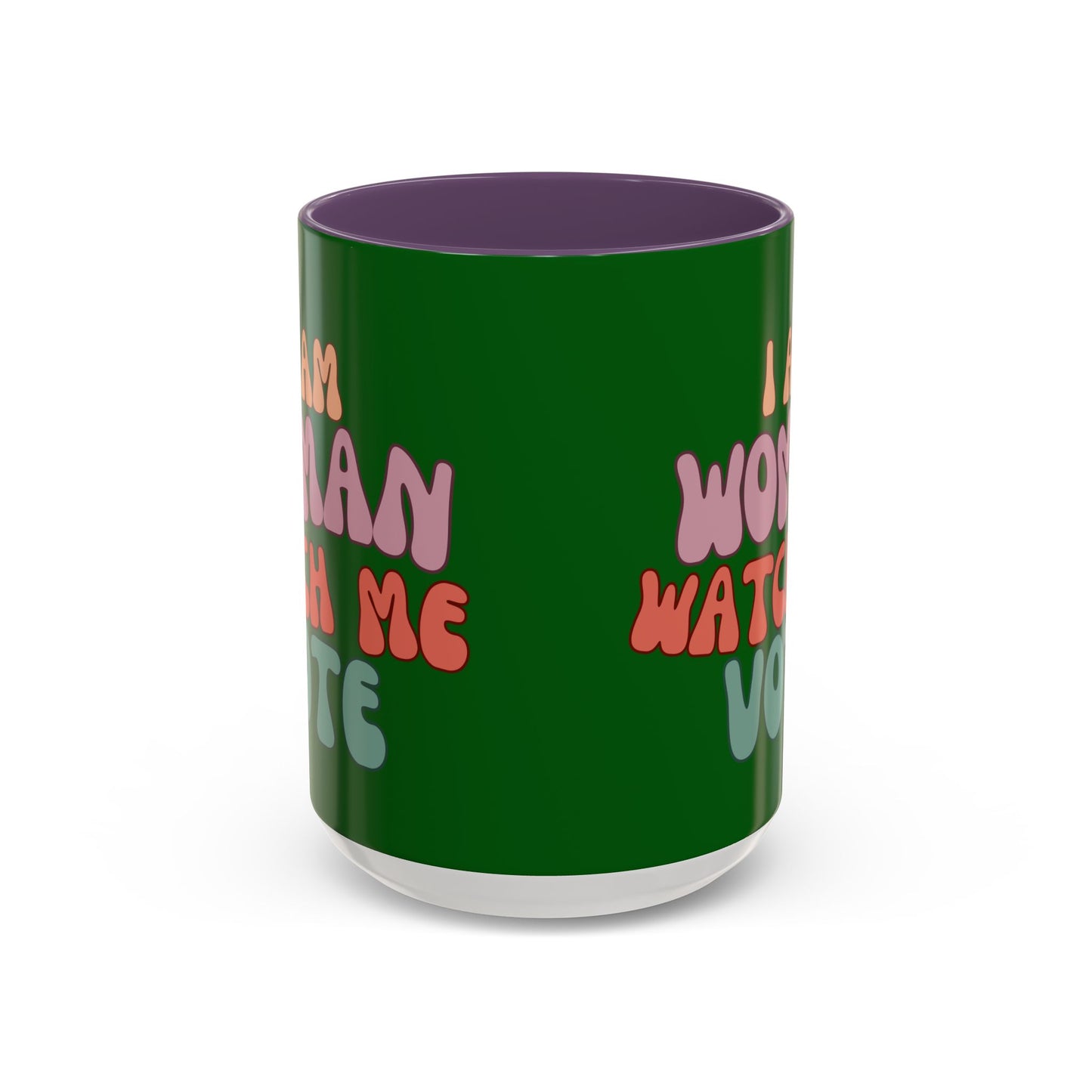 I Am Woman Watch Me Vote Dark Green Accent Mug by theGreenDragonTavern.shop