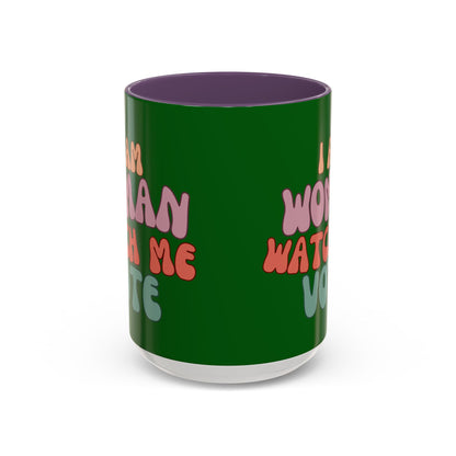 I Am Woman Watch Me Vote Dark Green Accent Mug by theGreenDragonTavern.shop