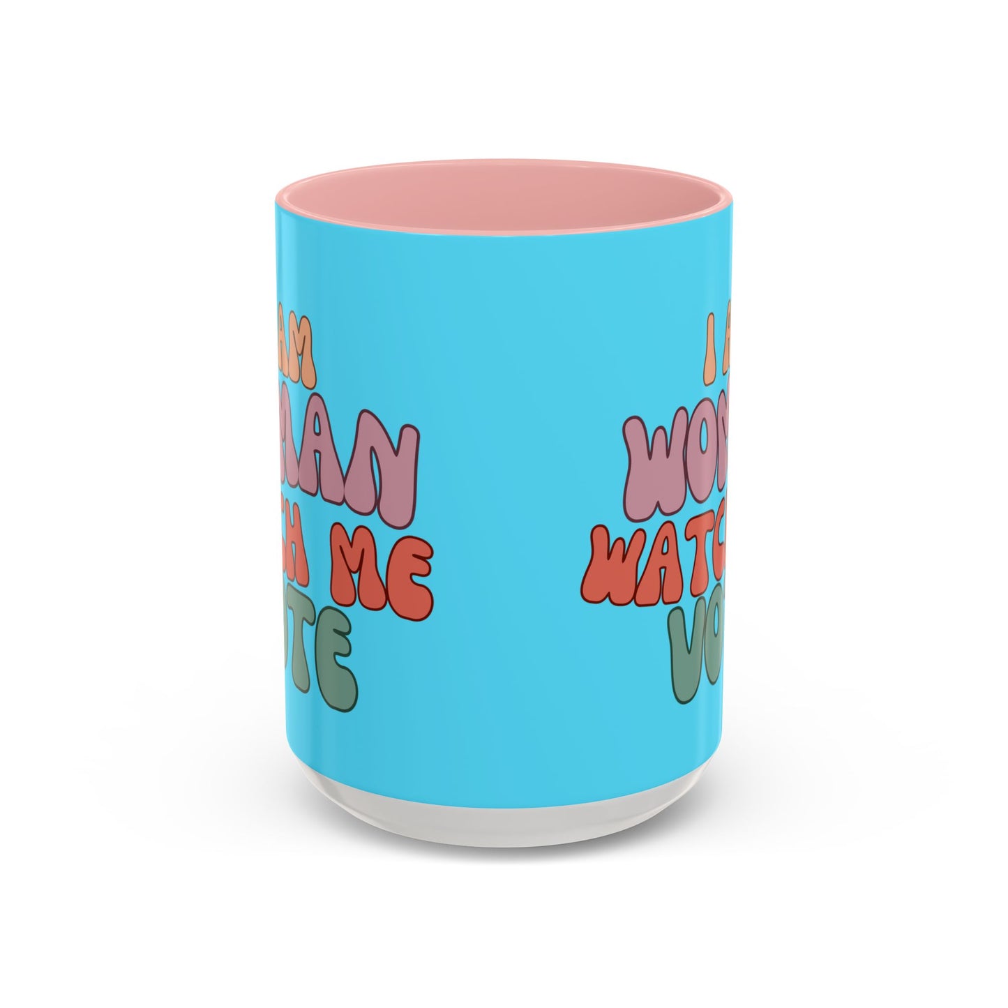 I Am Woman Watch Me Vote Light Blue Accent Mug by theGreenDragonTavern.shop