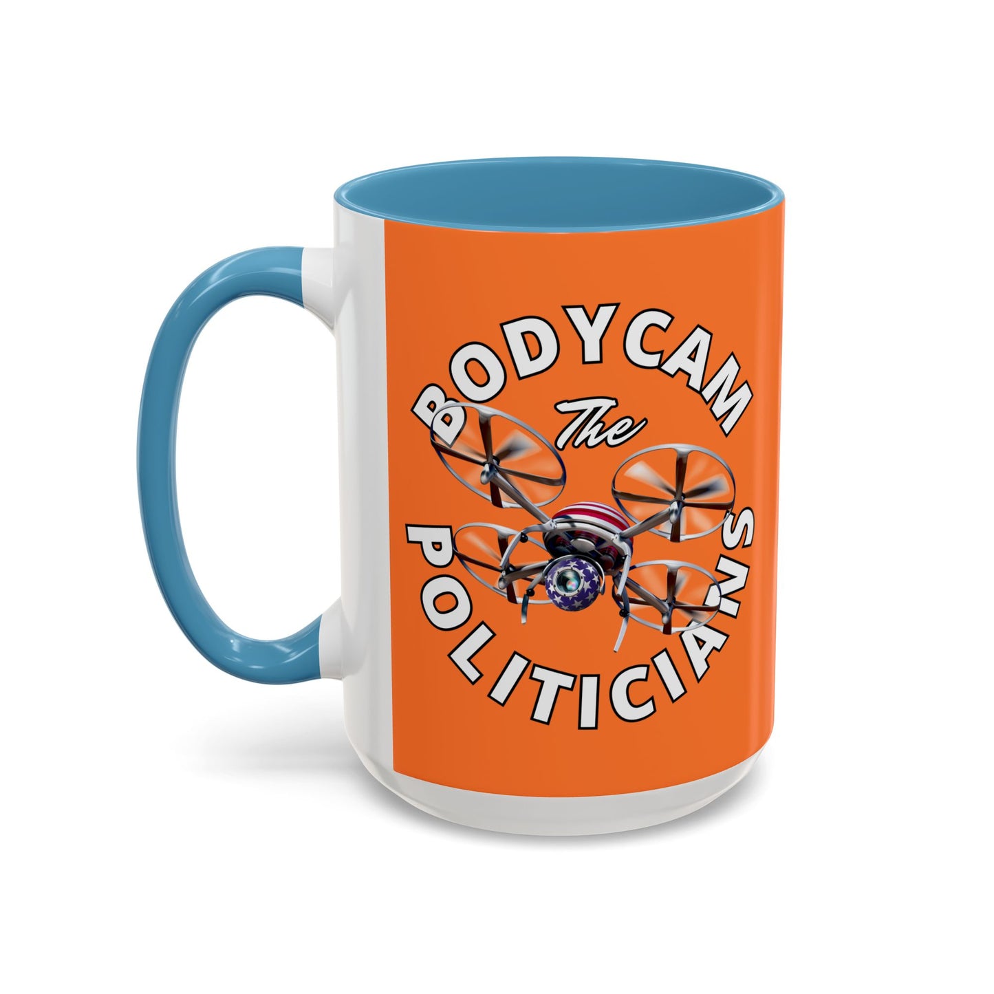 Bodycam the Politicians Drone Orange Accent Mug by theGreenDragonTavern.shop