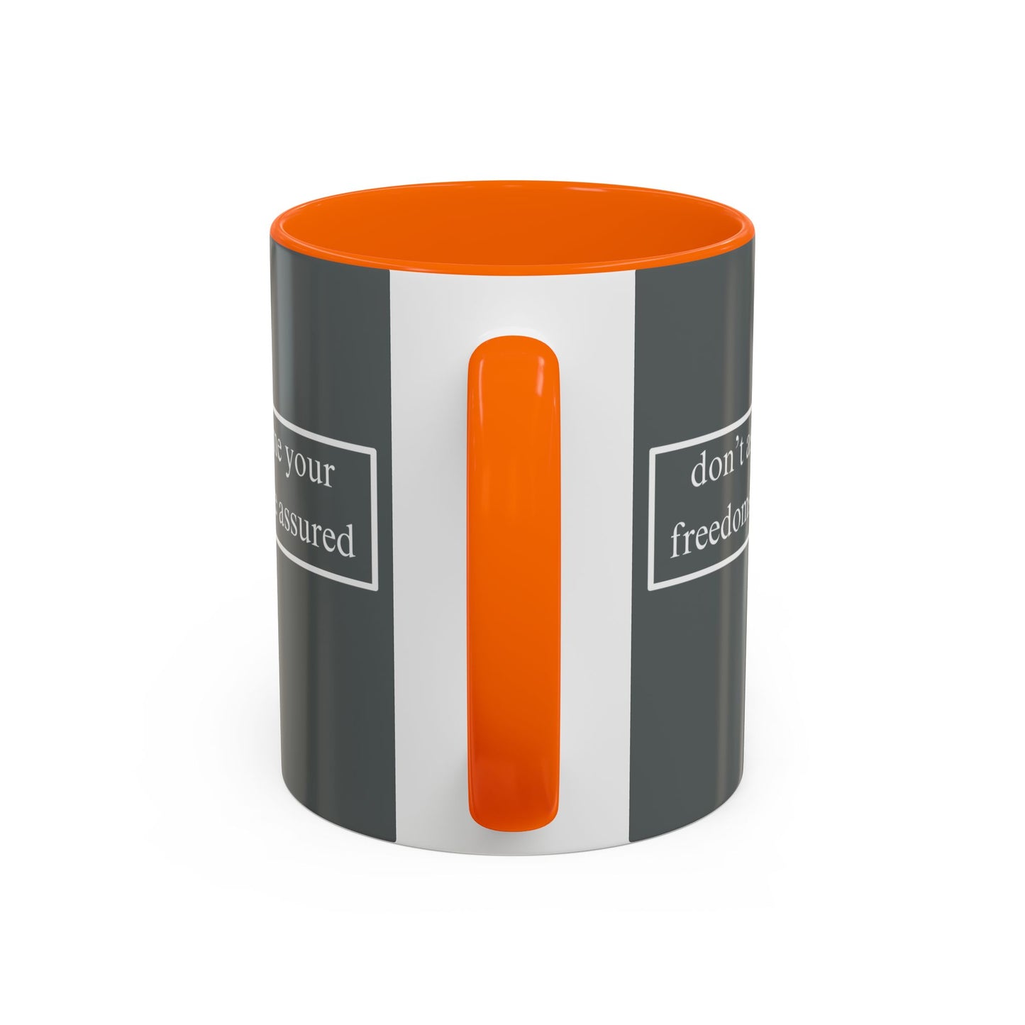 don't assume your freedoms are assured White font Grey Accent Mug by theGreenDragonTavern.shop