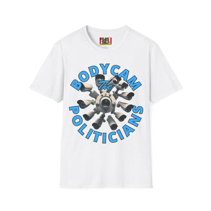 Bodycam the Politicians Cameras Light colors Unisex T-Shirt by theGreenDragonTavern.shop