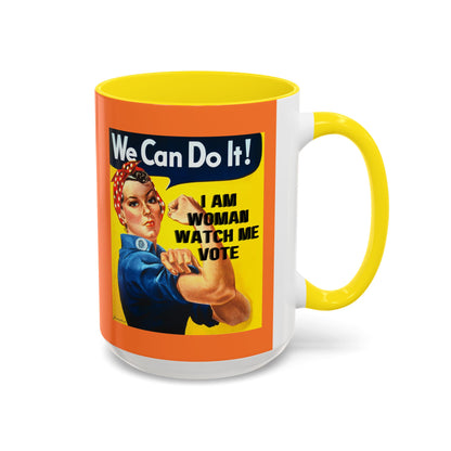 I Am Woman Watch Me Vote Rosie Orange Accent Mug by theGreenDragonTavern.shop
