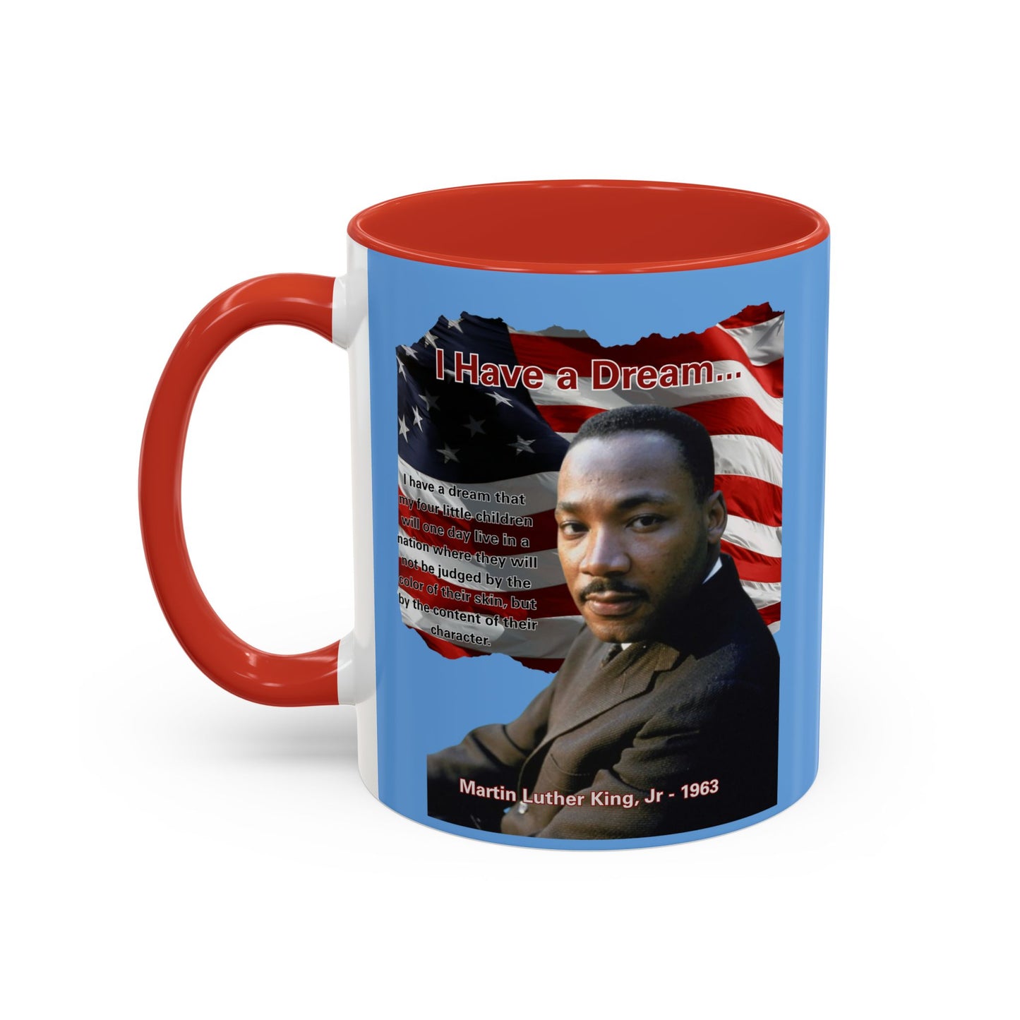 "I Have a Dream" MLKJr Blue Accent Mug by theGreenDragonTavern.shop