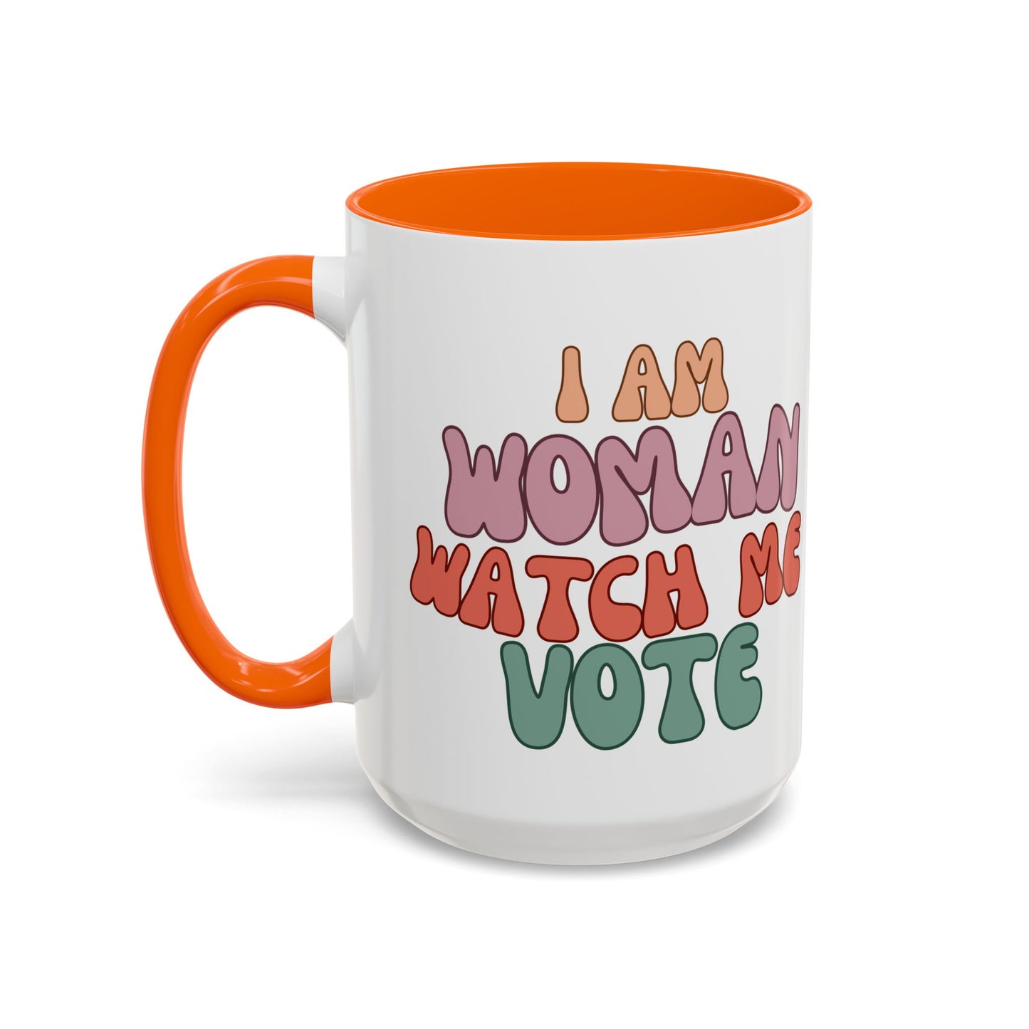 I Am Woman Watch Me Vote White Accent Mug by theGreenDragonTavern.shop