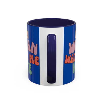 I Am Woman Watch Me Vote Dark Blue Accent Mug by theGreenDragonTavern.shop