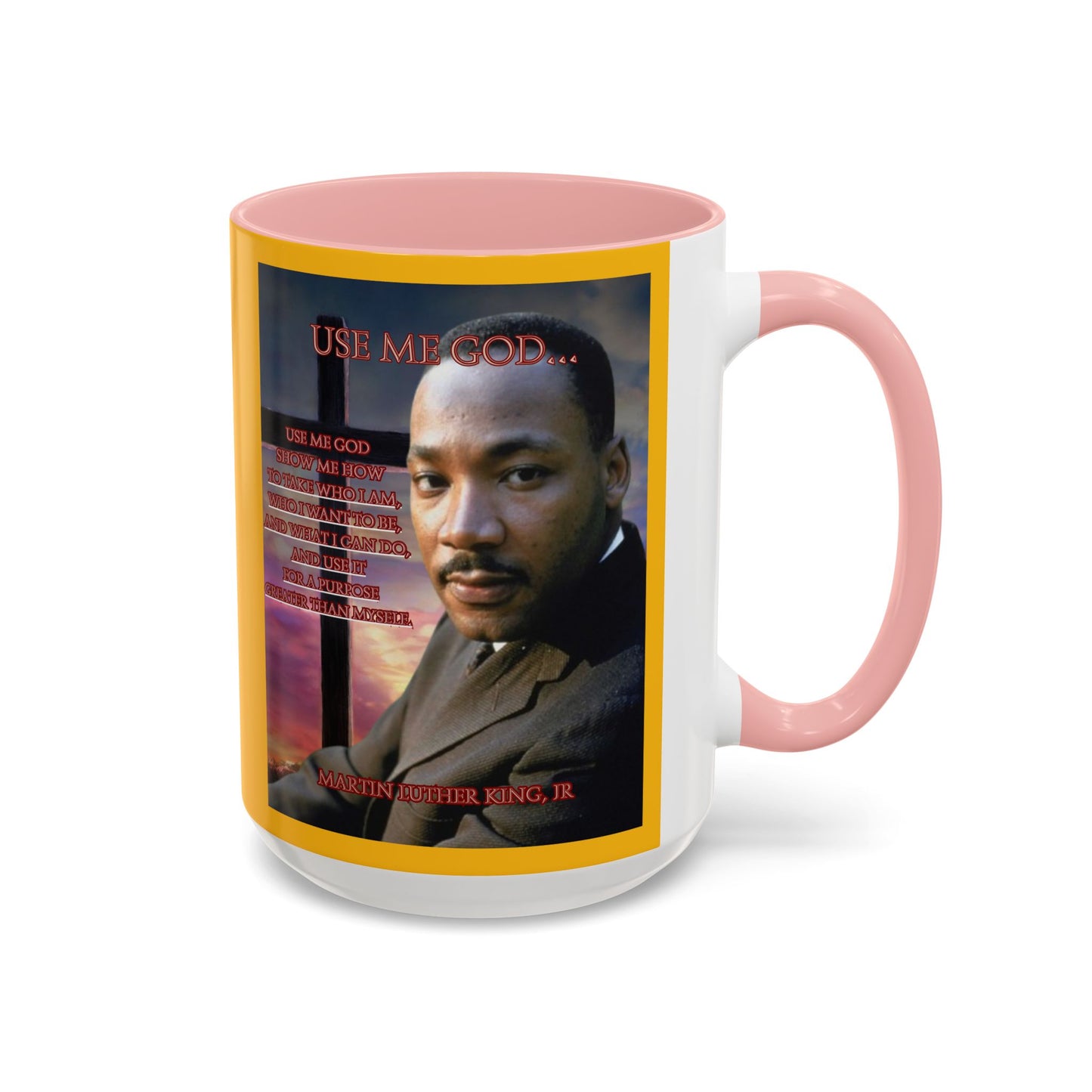 Use Me God, MLK Jr Yellow Accent Mug by theGreenDragonTavern.shop