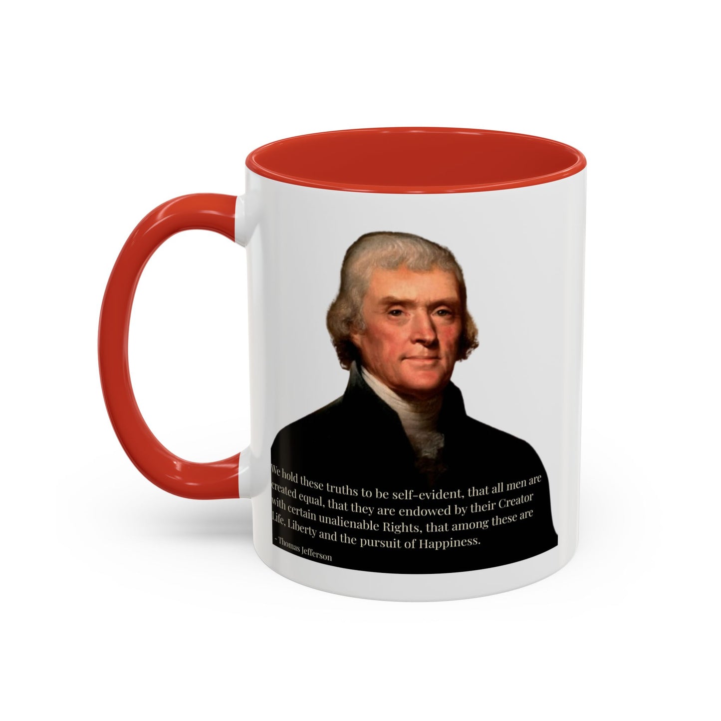 We hold these truths to be self-evident White Accent Mug by theGreenDragonTavern.shop