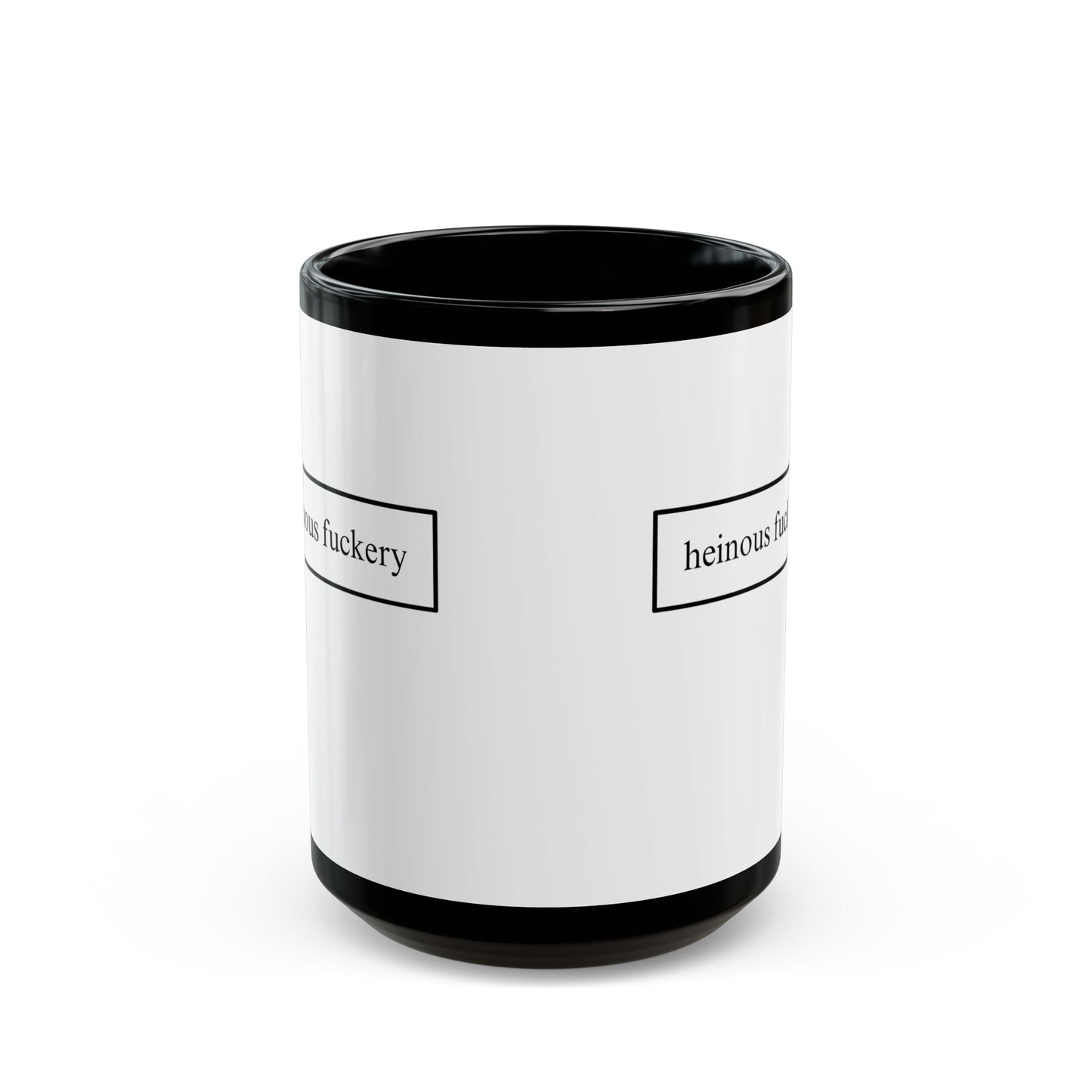 Heinous Fuckery White Mug by theGreenDragonTavern.shop