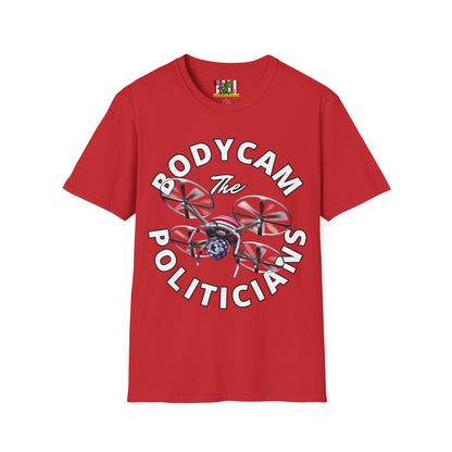 Bodycam the Politicians Drone Light colors Unisex T-Shirt by theGreenDragonTavern.shop