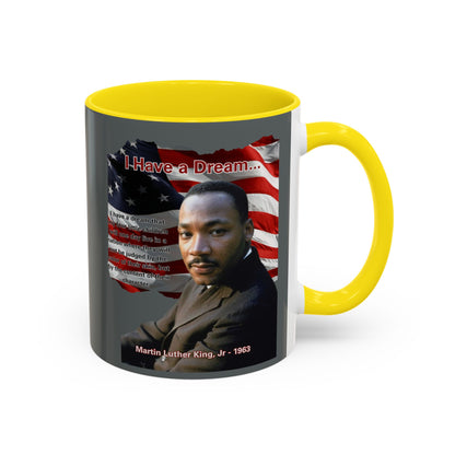 "I Have a Dream" MLKJr Grey Accent Mug by theGreenDragonTavern.shop