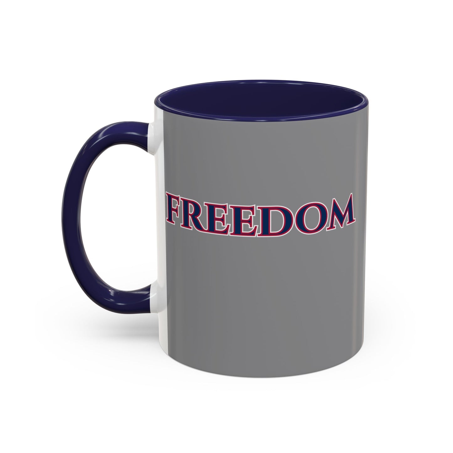 Freedom, Grey Accent Mug by theGreenDragonTavern.shop