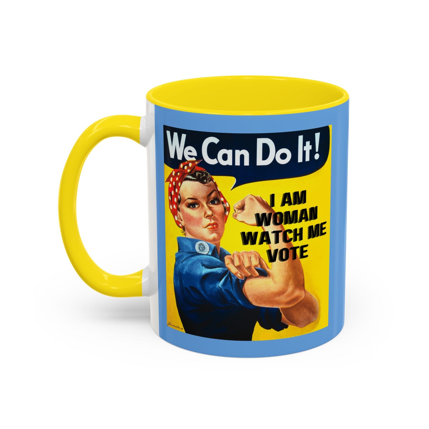 I Am Woman Watch Me Vote Rosie Light Blue Accent Mug by theGreenDragonTavern.shop