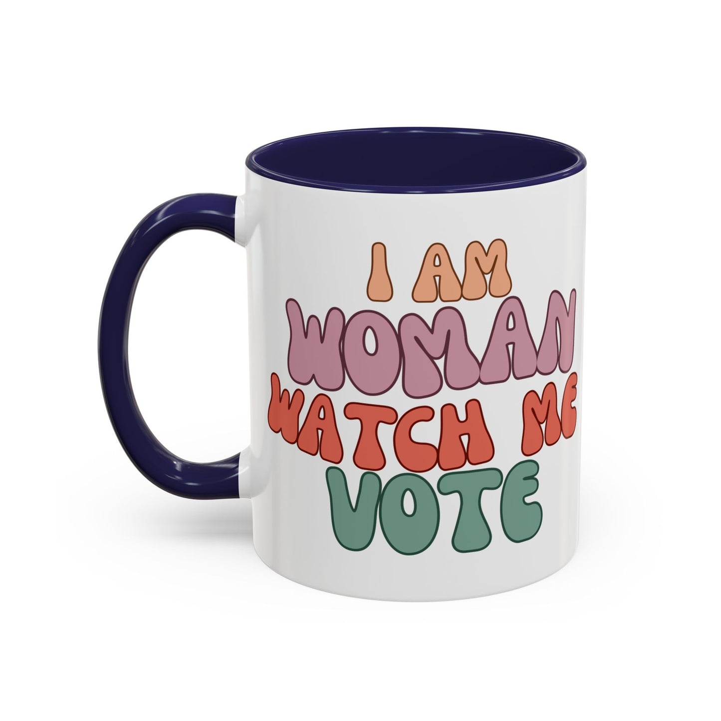 I Am Woman Watch Me Vote White Accent Mug by theGreenDragonTavern.shop