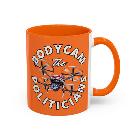 Bodycam the Politicians Drone Orange Accent Mug by theGreenDragonTavern.shop