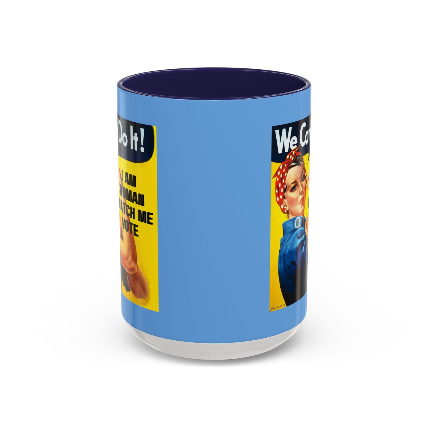 I Am Woman Watch Me Vote Rosie Light Blue Accent Mug by theGreenDragonTavern.shop