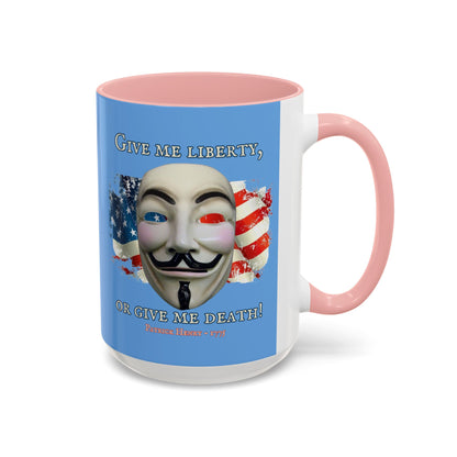 Vendetta, "Give me liberty, or give me death!" Blue Accent Mug by theGreenDragonTavern.shop