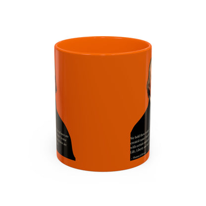 We hold these truths to be self-evident Orange Accent Mug by theGreenDragonTavern.shop