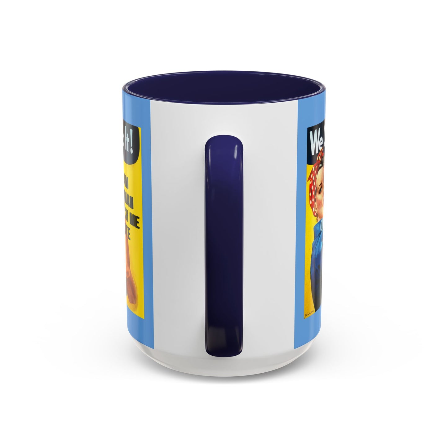I Am Woman Watch Me Vote Rosie Light Blue Accent Mug by theGreenDragonTavern.shop