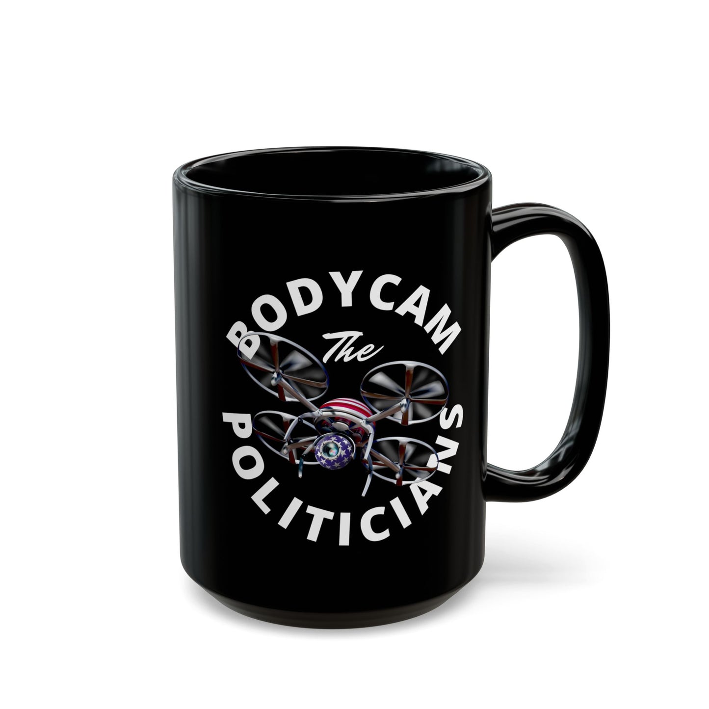 Bodycam the Politicians Drone Black Mug by theGreenDragonTavern.shop