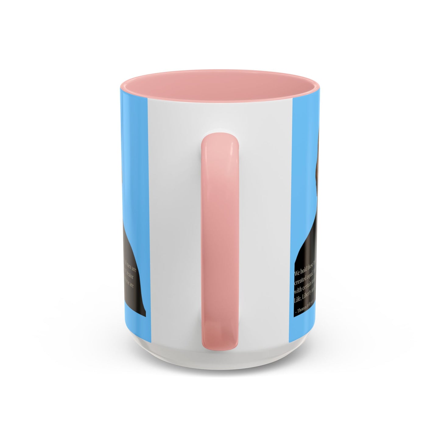 We hold these truths to be self-evident Light Blue Accent Mug by theGreenDragonTavern.shop