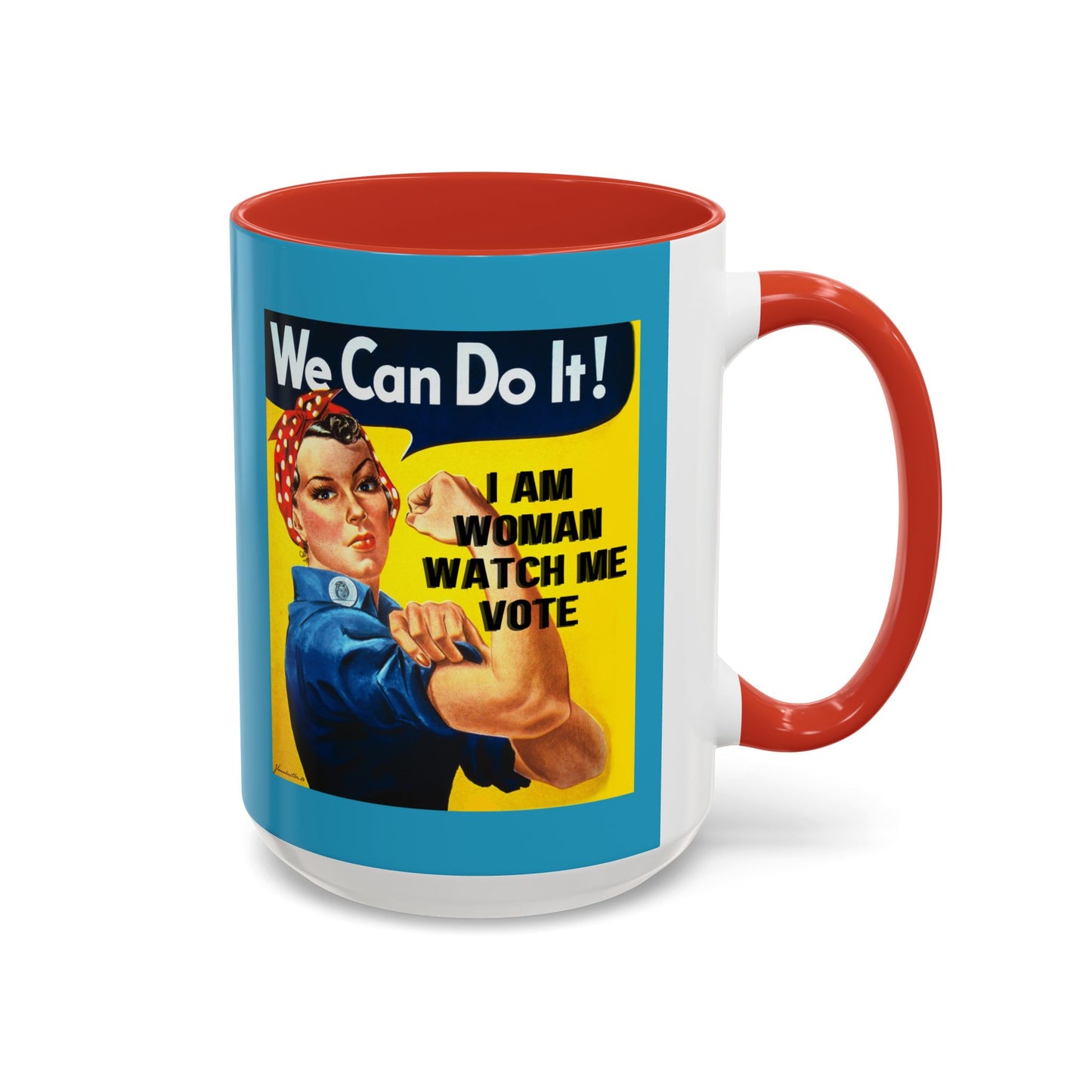 I Am Woman Watch Me Vote Rosie Turquoise Accent Mug by theGreenDragonTavern.shop