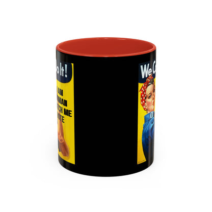 I Am Woman Watch Me Vote Rosie Black Accent Mug by theGreenDragonTavern.shop