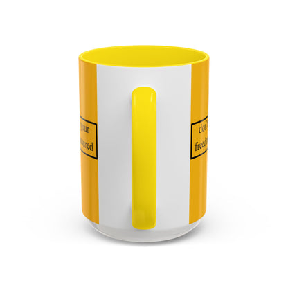 don't assume your freedoms are assured Black font Yellow Accent Mug by theGreenDragonTavern.shop