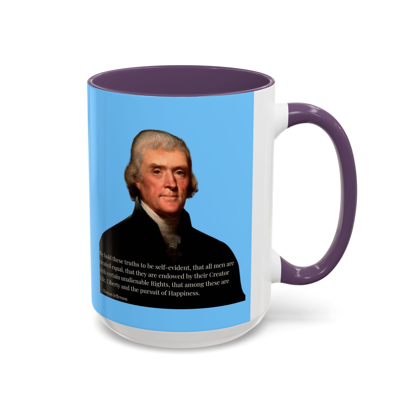 We hold these truths to be self-evident Light Blue Accent Mug by theGreenDragonTavern.shop