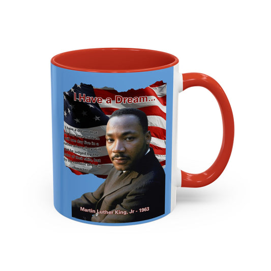 "I Have a Dream" MLKJr Blue Accent Mug by theGreenDragonTavern.shop