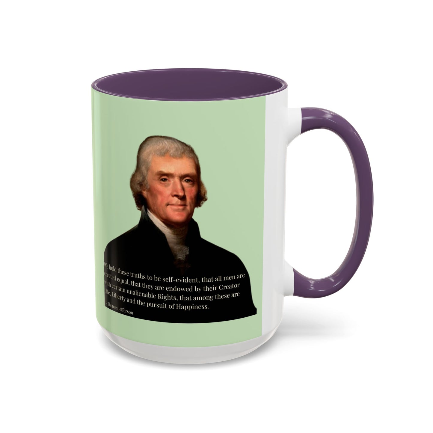 We hold these truths to be self-evident Light Green Accent Mug by theGreenDragonTavern.shop