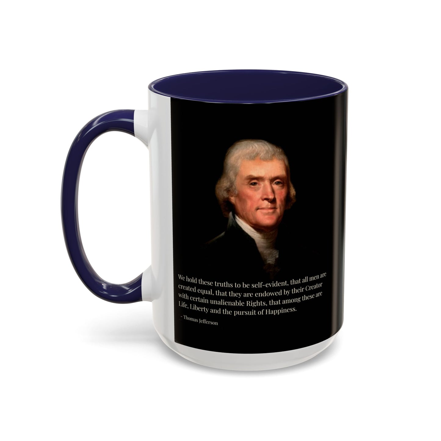 We hold these truths to be self-evident Black Accent Mug by theGreenDragonTavern.shop