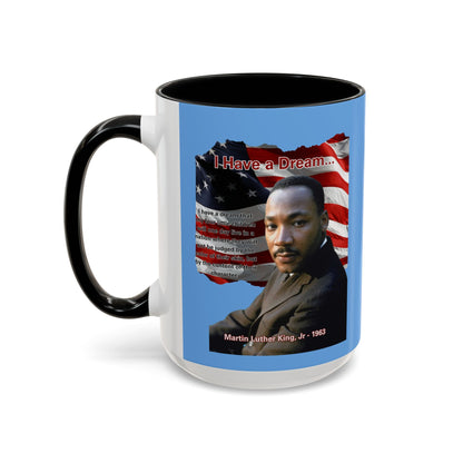 "I Have a Dream" MLKJr Blue Accent Mug by theGreenDragonTavern.shop