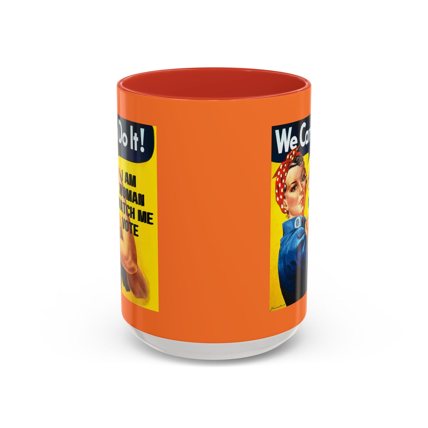 I Am Woman Watch Me Vote Rosie Orange Accent Mug by theGreenDragonTavern.shop