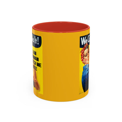 I Am Woman Watch Me Vote Rosie Yellow Accent Mug by theGreenDragonTavern.shop